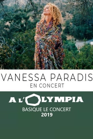 Poster Vanessa Paradis à l'Olympia - Basique, le concert 2019
