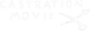 Castration Movie Anthology i. Traps