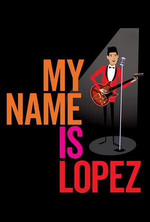 Poster My Name is Lopez (2021)