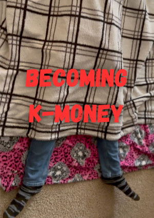 Becoming K-Money