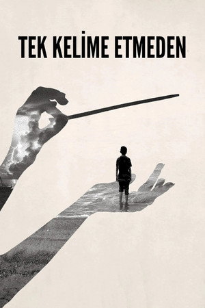 Tek Kelime Etmeden