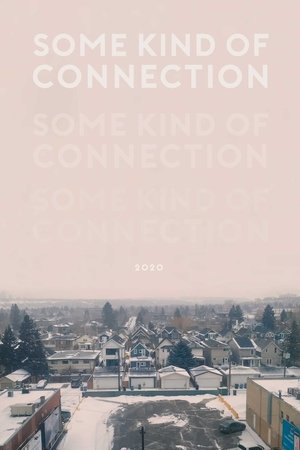 Poster Some Kind of Connection (2020)