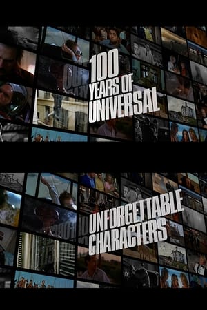 100 Years of Universal: Unforgettable Characters