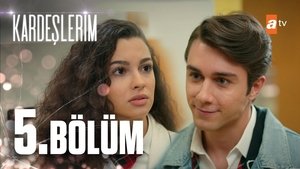 Hermanos (Kardeşlerim) Temporada 1 Capitulo 5