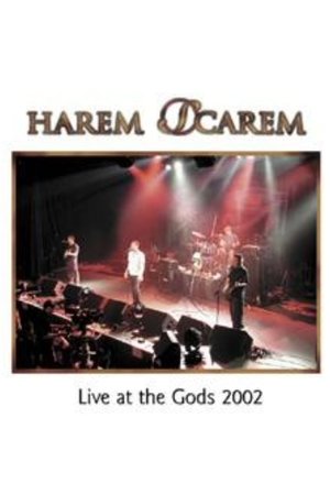 Harem Scarem Live at the Gods 2002