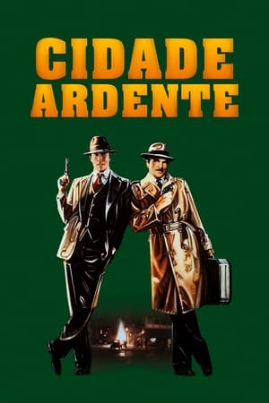 Assistir Cidade Ardente Online Grátis