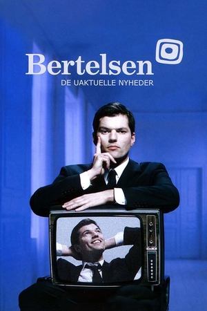 Poster Bertelsen - De uaktuelle nyheder Season 2 Episode 6 2002