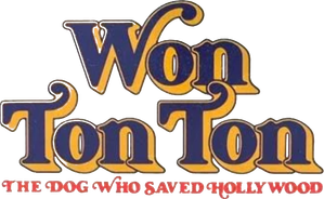 Won Ton Ton: The Dog Who Saved Hollywood