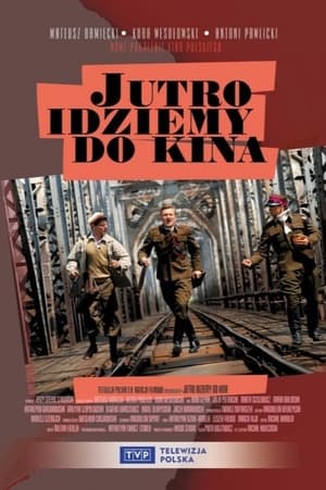 Poster Jutro idziemy do kina 2007