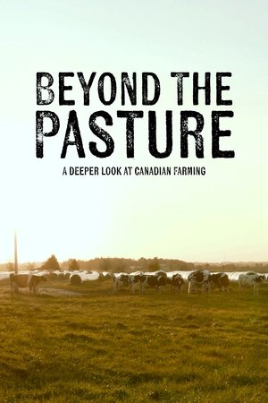 Beyond the Pasture