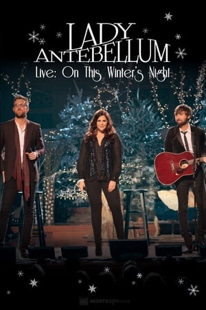 Poster Lady Antebellum Live: On This Winter's Night 2012