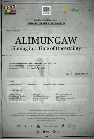 Alimungaw: Filming In A Time Of Uncertainty film complet