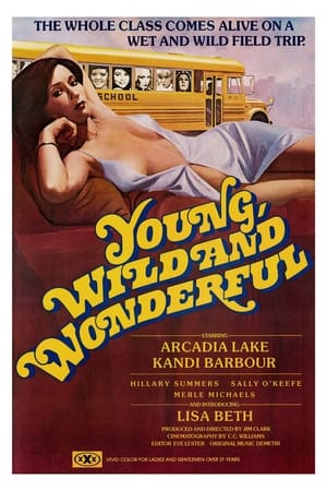 Poster Young, Wild and Wonderful (1980)