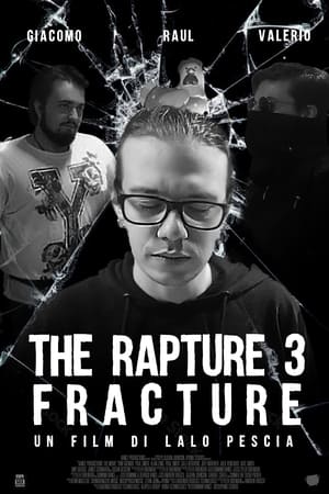 The Rapture 3 - Fracture