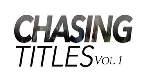 Chasing Titles Vol. 1