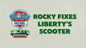 Liberty's Broken Scooter, Pup To The Rescue!