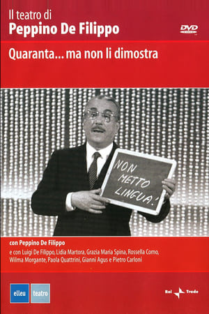 Poster Quaranta ma non li dimostra 1963