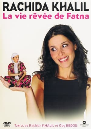 Poster La Vie rêvée de Fatna 2005