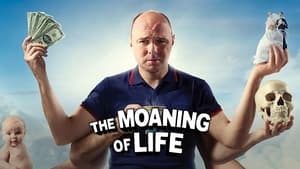 poster The Moaning of Life
