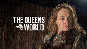 The Queens That Changed the World S1E1