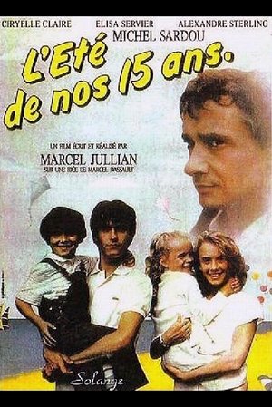 L'été de nos quinze ans