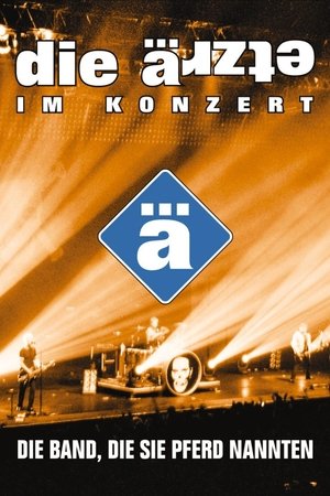 Poster Die Ärzte: Die Band, die sie Pferd nannten 2004