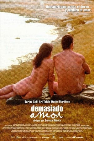 Poster Demasiado amor 2002