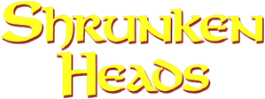 Shrunken Heads