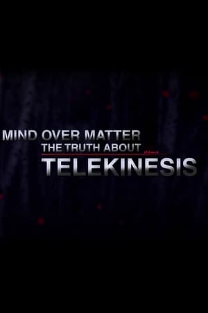 Mind Over Matter: The Truth About Telekinesis