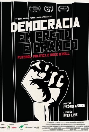 Democracia em Preto e Branco poster