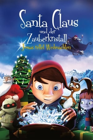 Poster Santa Claus und der Zauberkristall - Jonas rettet Weihnachten 2011