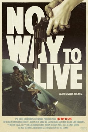 No Way to Live 2016