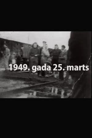Tālā zeme Sibīrija. Kāpēc 1949.gada 25.marts?