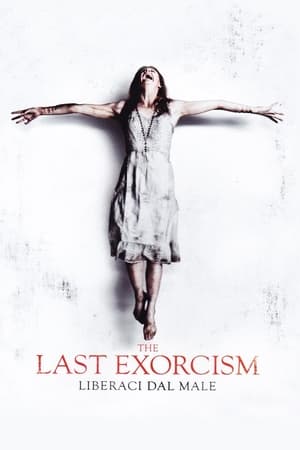 The Last Exorcism - Liberaci dal male 2013