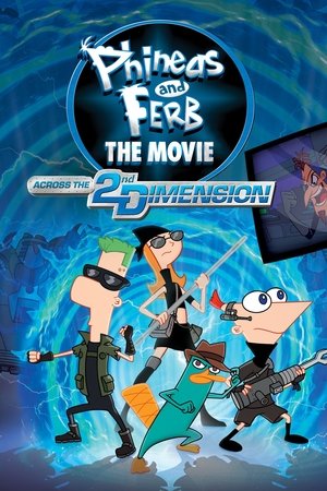poster Phineas and Ferb The Movie: Across the 2nd Dimension