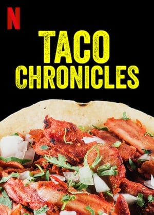 Taco Chronicles: Volume 1