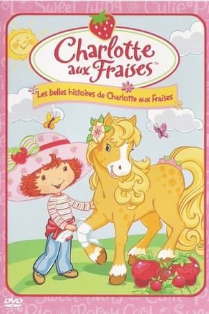 Poster Les Belles Histoires de Charlotte aux Fraises 2003