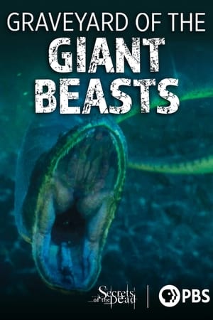 Poster Secrets of the Dead: Graveyard of the Giant Beasts 2016