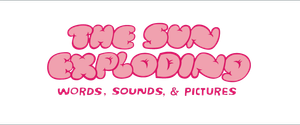 Logo The Sun Exploding Words, Sounds, & Pictures