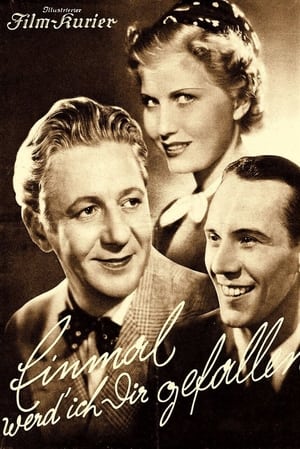 Poster Einmal werd' ich Dir gefallen (1938)