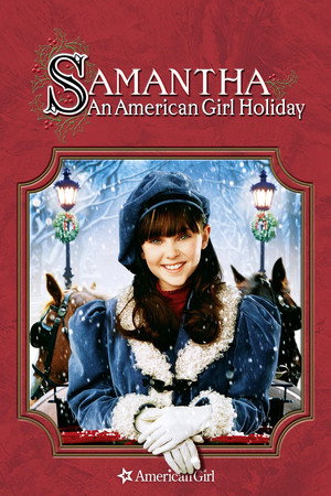 Samantha: An American Girl Holiday
