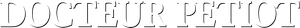 Docteur Petiot — Logos 7