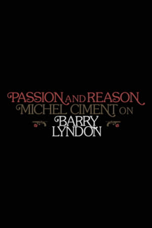 Image Passion and Reason: Michel Ciment on 'Barry Lyndon'