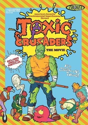 Toxic Crusaders The Movie poster