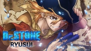 Dr. STONE : Ryusui