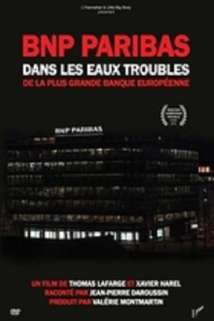 BNP Paribas : Dans les eaux troubles de la plus grande banque européenne BNP Paribas : Dans les eaux troubles de la plus grande banque européenne