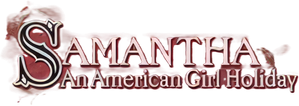 Samantha: An American Girl Holiday