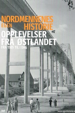 Poster Nordmennenes Egen Historie - Opplevelser Fra Østlandet 2005
