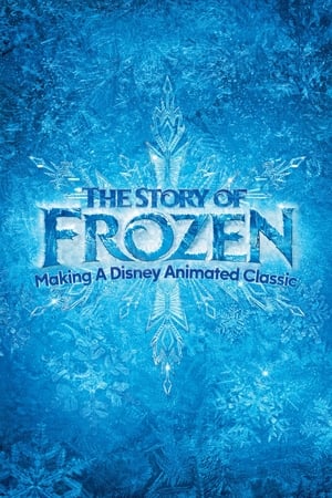 Poster The Story of Frozen: Making a Disney Animated Classic 2014