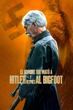 Poster El Hombre que mató a Hitler y después al Bigfoot 2019